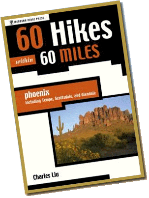 60 Hikes within 60 Miles: Phoenix